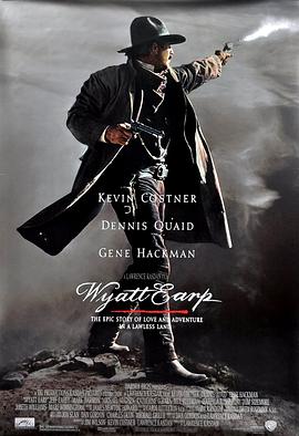 巴巴影视《义海倾情 Wyatt Earp》免费在线观看