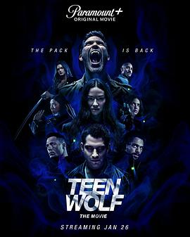 巴巴影视《少狼：大电影 Teen Wolf: The Movie》免费在线观看