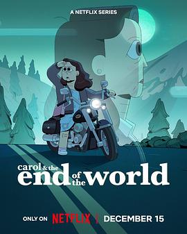 巴巴影视《凯洛的末日日常 Carol & The End Of The World》免费在线观看