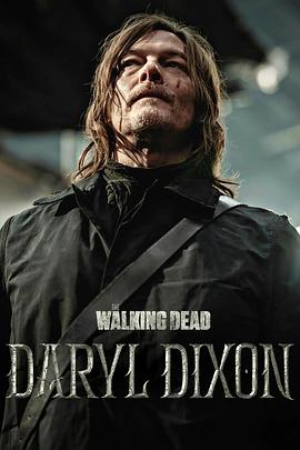 巴巴影视《行尸走肉：达里尔·迪克森 第二季 The Walking Dead: Daryl Dixon Season 2》免费在线观看