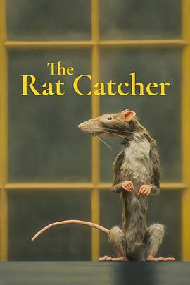 巴巴影视《捕鼠人 The Rat Catcher》免费在线观看