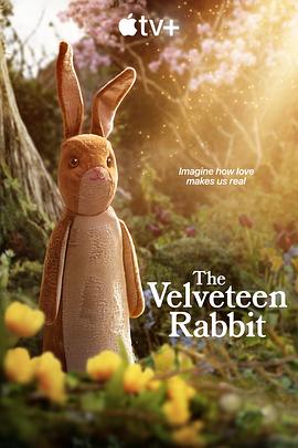 巴巴影视《天鹅绒兔子 The Velveteen Rabbit》免费在线观看