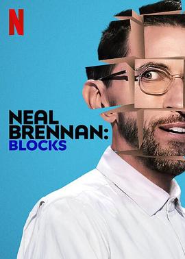 巴巴影视《尼尔·布伦南：心结 Neal Brennan: Blocks》免费在线观看