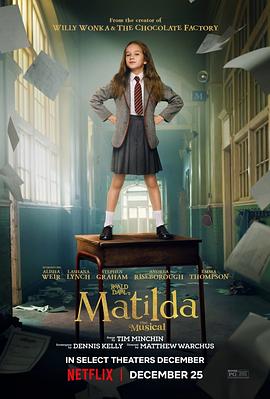 巴巴影视《玛蒂尔达：音乐剧 Roald Dahl’s Matilda the Musical》免费在线观看