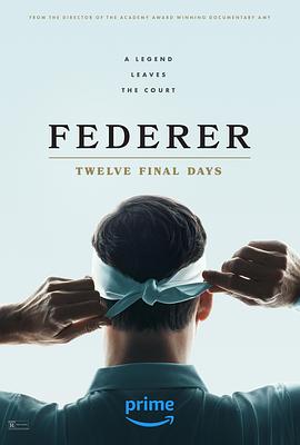 巴巴影视《费德勒：最后的12天 Federer: Twelve Final days》免费在线观看