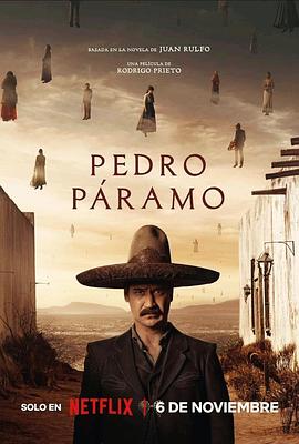 巴巴影视《佩德罗·巴拉莫 Pedro Páramo》免费在线观看