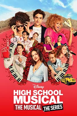 巴巴影视《歌舞青春：音乐剧集 第二季 High School Musical: The Musical - The Series Season 2》免费在线观看