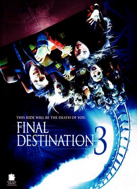 巴巴影视《死神来了3 Final Destination 3》免费在线观看