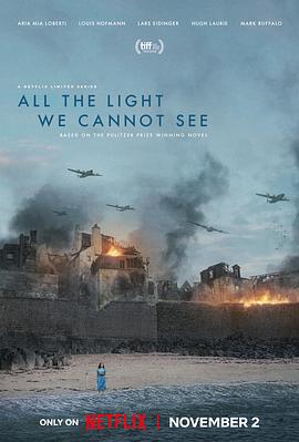 巴巴影视《所有我们看不见的光 All the Light We Cannot See》免费在线观看