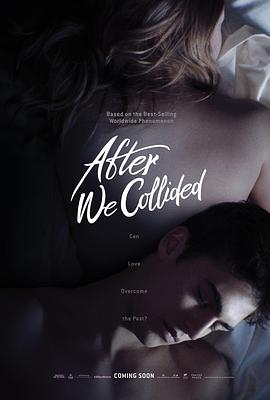 巴巴影视《之后2 After We Collided》免费在线观看