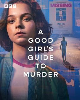 巴巴影视《好女孩的谋杀调查指南 第一季 A Good Girl's Guide to Murder Season 1》免费在线观看