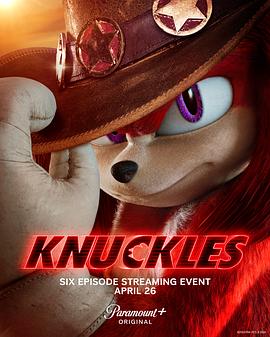 巴巴影视《纳克鲁斯 Knuckles》免费在线观看