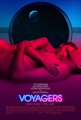 巴巴影视《太空异旅 Voyagers》免费在线观看