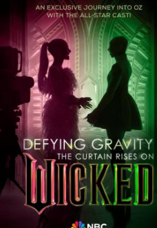 巴巴影视《魔法坏女巫：幕后故事 Defying Gravity: The Curtain Rises on Wicked》免费在线观看