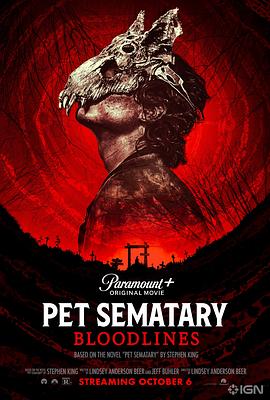 巴巴影视《宠物坟场：血源 Pet Sematary: Bloodlines》免费在线观看