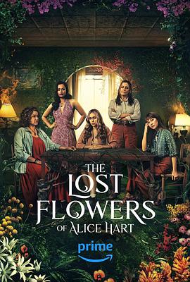 巴巴影视《爱丽丝·哈特的失语花 The Lost Flowers of Alice Hart》免费在线观看