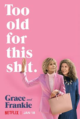 巴巴影视《同妻俱乐部 第五季 Grace and Frankie Season 5》免费在线观看