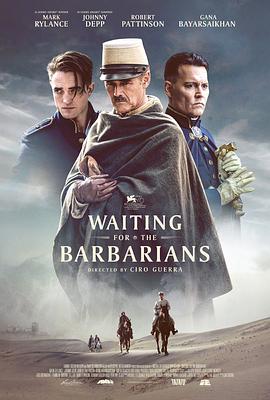 巴巴影视《等待野蛮人 Waiting for the Barbarians》免费在线观看