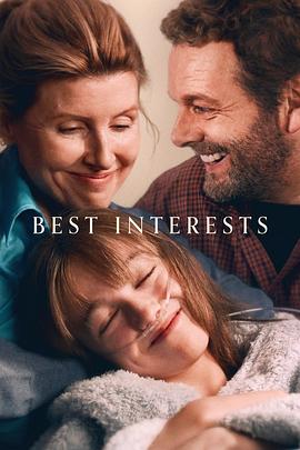 巴巴影视《最佳利益 Best Interests》免费在线观看