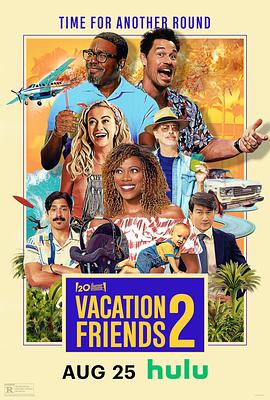 巴巴影视《度假伙伴2 Vacation Friends 2》免费在线观看