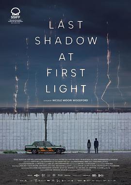 巴巴影视《曙光初现时的最后阴影 Last Shadow at First Light》免费在线观看