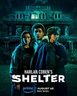 巴巴影视《哈兰·科本的庇护所 Harlan Coben's Shelter》免费在线观看