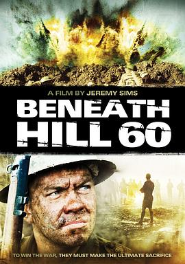 巴巴影视《奇袭60阵地 Beneath Hill 60》免费在线观看