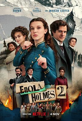 巴巴影视《福尔摩斯小姐：伦敦厄运 Enola Holmes 2》免费在线观看