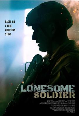 巴巴影视《孤独的士兵 Lonesome Soldier》免费在线观看