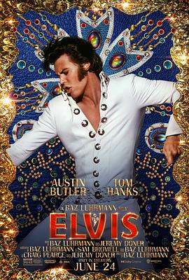 电影《猫王 Elvis》完整版免费在线观看