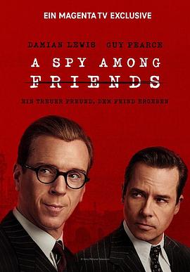 巴巴影视《敌友难辨 A Spy Among Friends》免费在线观看